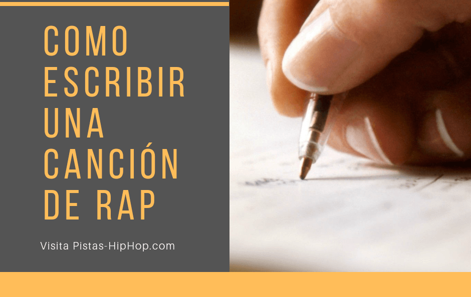 Como escribir una Canción de Rap