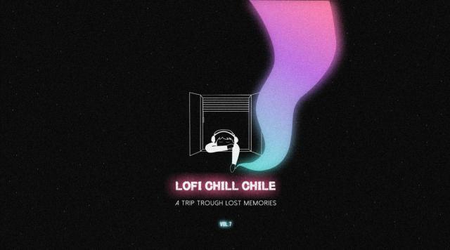 Nueva colaboración! ► A Trip Trough Lost Memories – Lo-Fi Chill Chile Vol.7